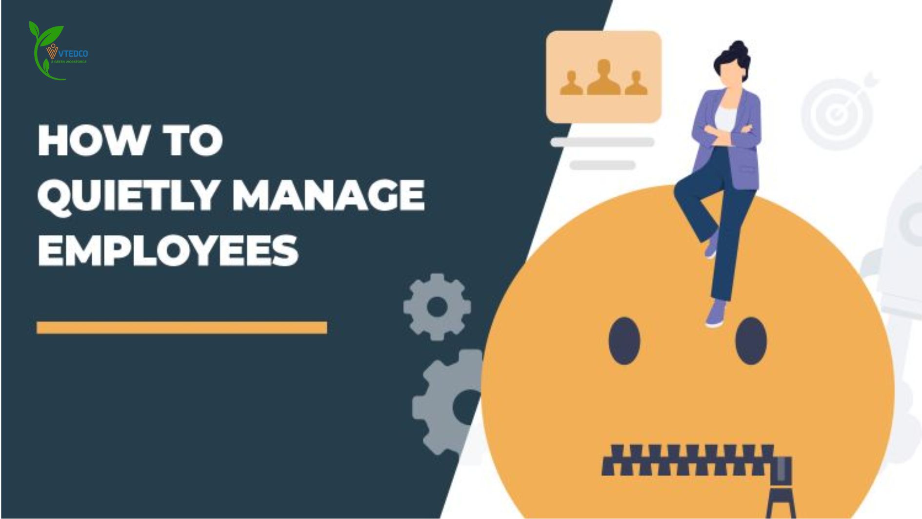 Quietly Managing là gì? Xu hướng quản lý mới mà nhân viên yêu thích